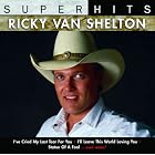Super Hits by Ricky Van Shelton