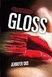 Gloss (STP - Mira) by Jennifer Oko