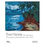 Emil Nolde: Die Sudseereise: The Journey to the South Seas 1913-1914