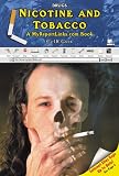 Nicotine and Tobacco: A Myreportlinks.com Book (Drugs)