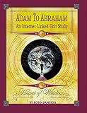Adam to Abraham: An Internet-Linked Unit Study