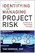 Identifying and Managing Project Risk: Essential Tools for Failure-Proofing Your Project