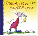 Oups Minibuch. Sch�n, dass es dich gibt