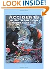 Accidents in North American Mountaineering 2004: Issue 57