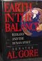 Earth in the Balance: Ecology and the Human Spirit