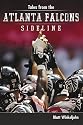 Tales from the Atlanta Falcons Sidelines