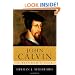 John Calvin: A Pilgrim's Life
