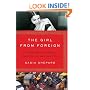 The Girl from Foreign: A Search for Shipwrecked Ancestors, Forgotten Histories, and a Sense of Home