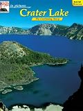 in pictures Crater Lake: The Continuing Story