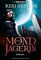 Riley Jenson Guardian 1: Die Mondjägerin