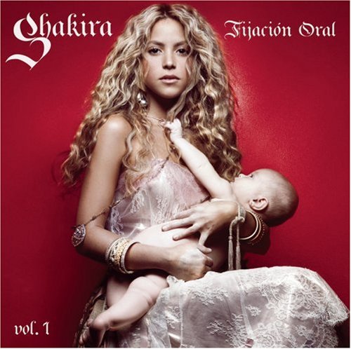 Shakira - Fijaci&oacute;n Oral, Vol. 1 - Zortam Music
