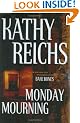 Monday Mourning (Reichs, Kathy)