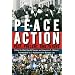 Peace Action: Past, Present, and Future