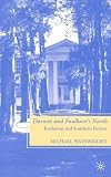 Darwin And Faulkner's Novels : Evolution And Southern  Fiction