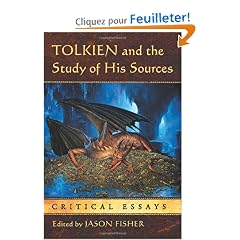 Tolkien and the Study of His Sources: Critical Essays