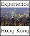 Books : Experience Hong Kong: a travel guide (2009)
