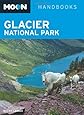 Moon Glacier National Park (Moon Guides)
