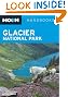 Glacier National Park (Moon Handbooks)