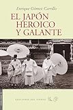El Japn heroico y galante