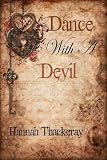 Dance With A Devil