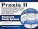 Praxis II Elementary Education: Instructional Practice and Applications (5019) Exam Flashcard Study System: Praxis II Test Practice Questions & Review for the Praxis II: Subject Assessments