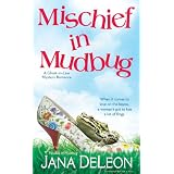 Mischief in Mudbug (Ghost-in-Law Mystery/Romance Series)