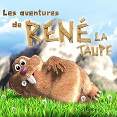 Les Aventures De Ren� La Taupe (Nouvelle Version)