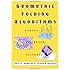 Geometric Folding Algorithms: Linkages, Origami, Polyhedra