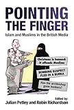 Pointing the finger : Islam and Muslims in the British media
