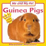 Me and My Pet - Guinea Pigs (Me & My Pet)