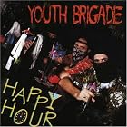 Click here to buy Happy Hour by  Youth Brigade .