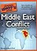 The Middle East Conflict (Complete Idiot's Guide to)