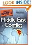 The Complete Idiot's Guide to Middle East Conflict, 4th Edition