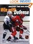 Hockey The NHL Way: Win With Defense