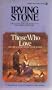 Those Who Love: A Biographical Novel of Abigail and John Adams