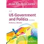 A2 US Government and Politics: Exam Revision Notes (Exams Revision Notes)