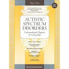 Autistic Spectrum Disorders: Understanding the Diagnosis and Getting Help
