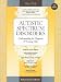 Autistic Spectrum Disorders: Understanding the Diagnosis and Getting Help