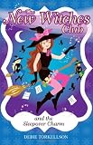 The New Witches Club and the Sleepover Charm