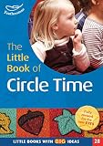 The little book of circle time : making the most of circle time in the foundation stage