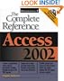 Access 2002: The Complete Reference (Book/CD-ROM)