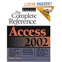 Access 2002: The Complete Reference (Book/CD-ROM)