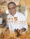 Gestes et tours de mains (petit dictionnaire de cuisine)