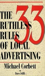 The 33 Ruthless Rules of Local Advertising