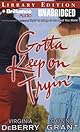 Gotta Keep on Tryin': A Novel
