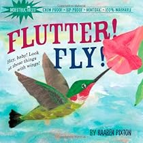 Flutter! Fly! (Indestructibles)