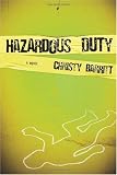 Hazardous Duty (Squeaky Clean Mysteries, No. 1)
