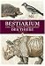 Image of Bestiarium. Von Art, Natur &amp; Eigenschaft allerley Thiere
