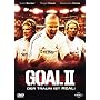 Goal II - Der Traum ist real!