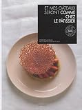 Livres Recette de Cuisine - D�co de p�tisserie : Le petit d�cor qui fait toute la diff�rence sur un dessert ou un g�teau